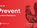 How to Prevent the Next Pandemic
